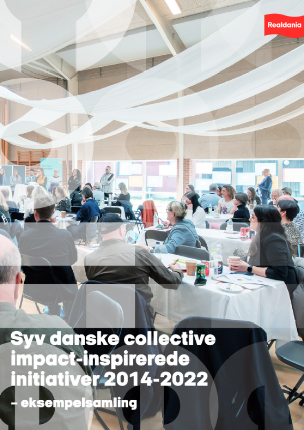 Forside Syv danske collective impact-inspirerede initiativer 2014-2022 - eksempelsamling